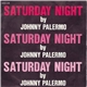 Johnny Palermo - Saturday Night